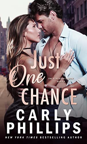 Just One Chance (The Kingston Family Book 3)