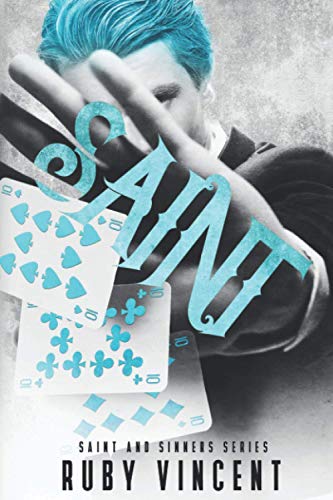 Saint: A Dark Romance (Saint and Sinners, Band 1)