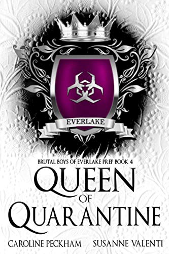 Queen of Quarantine (Brutal Boys of Everlake Prep, Band 4)