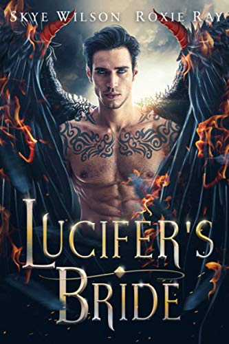Lucifer's Bride (Married To The Devil, Band 1)