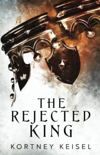 The Rejected King: A YA Dystopian Romance (Desolation, Band 1)
