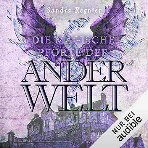 Die magische Pforte der Anderwelt: Die Pan-Trilogie - Pan-Spin-off 1