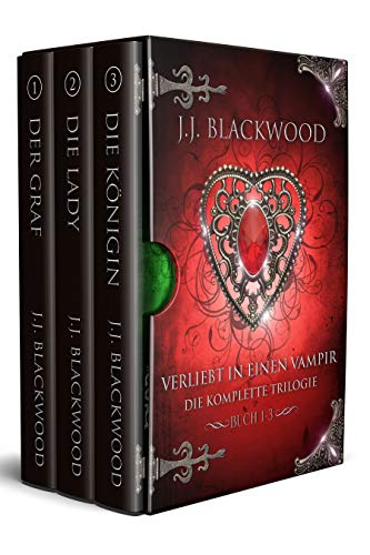Verliebt in einen Vampir: Die komplette Trilogie