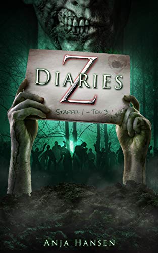 Z Diaries: Staffel 1 - Teil 3