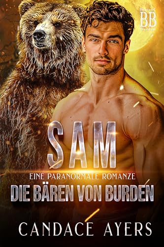Sam: Gestaltwandler Liebesroman (Die Bären von Burden 5)
