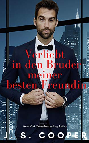 Verliebt in den Bruder meiner besten Freundin (One Night Stand German 2)