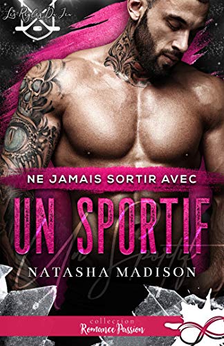 Ne jamais sortir avec un sportif: Les règles du jeu, T1