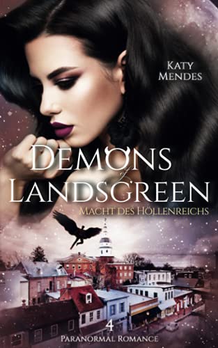 Macht des Höllenreichs (Demons of Landsgreen, Band 4)