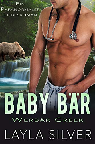 Baby Bär: Ein paranormaler Liebesroman (Werbär Creek 9)