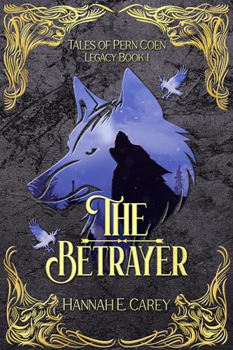 The Betrayer: Tales of Pern Coen (Legacy Book 1)