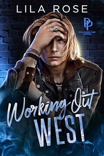 Working Out West (Polished P & P Book 3)