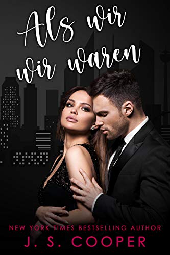Als wir wir waren (Romance in the City 3)