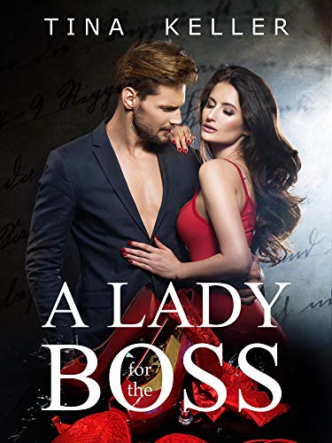 A Lady for the Boss (Boss Romance 15)