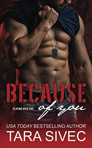 Because of You: Playing with Fire, #2
