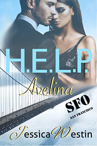 H.E.L.P. San Francisco: Avelina (H.E.L.P. - San Francisco 1)