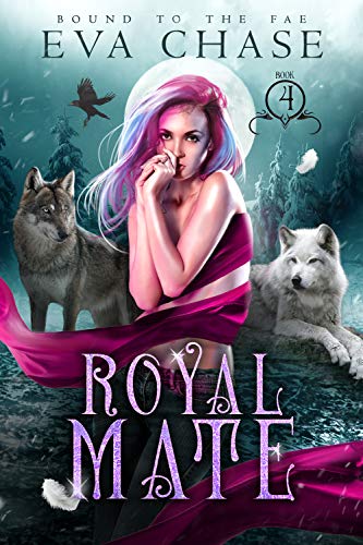 Royal Mate (Bound to the Fae Book 4)
