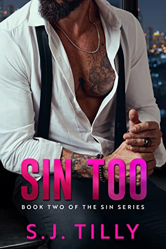 Sin Too: Book Two of the Sin Series