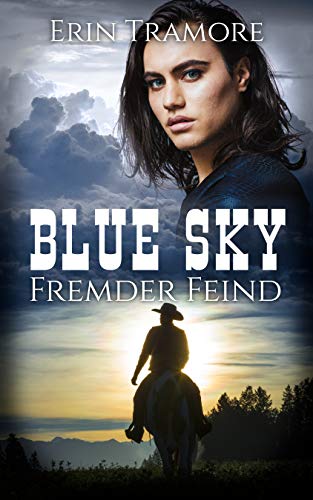Blue Sky - Fremder Feind