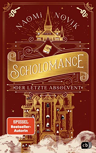 Scholomance – Der letzte Absolvent: Ein episches Dark-Fantasy-Highlight (Die Scholomance-Reihe 2)