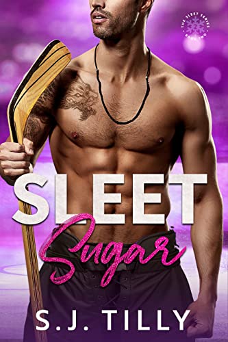 Sleet Sugar: Book Two of the Sleet Series