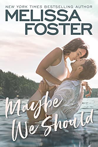 Maybe We Should (Silver Harbor Book 2)