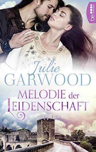 Melodie der Leidenschaft (Historische Liebesromane. Bastei Lübbe Taschenbücher)