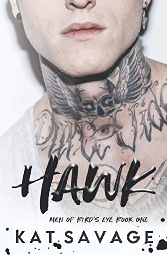 Hawk: A Bad Boy Single Mom Romantic Comedy (Men of Bird's Eye, Band 1)