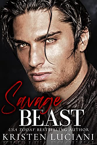 Savage Beast: An Enemies to Lovers Dark Mafia Romance (Sinfully Savage Mafia)