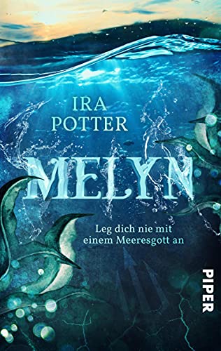 Melyn – Leg dich nie mit einem Meeresgott an!: Keltische Fantasy an der walisischen Küste