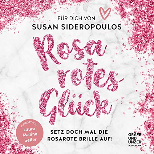 Rosarotes Glück: Setz doch mal die rosarote Brille auf!