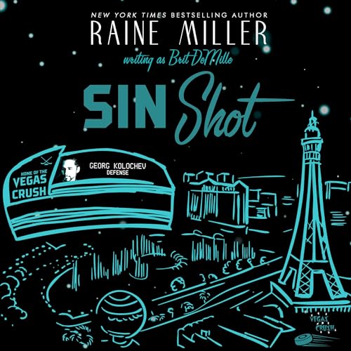 Sin Shot: A Hockey Love Story (Vegas Crush, Book 2)
