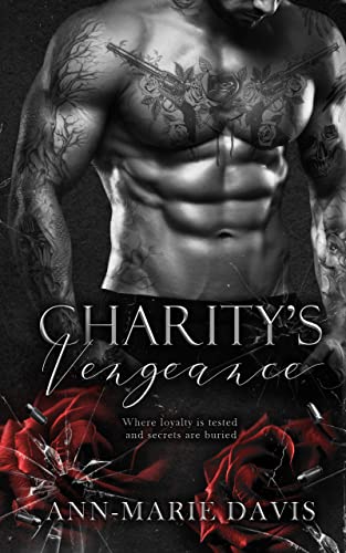 Charity's Vengeance : A Dark Mafia Romance (Moreno Mafia Book 3)