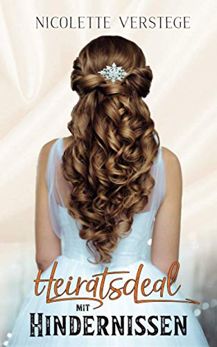 Heiratsdeal mit Hindernissen (Los Angeles - Deal Lovestorys, Band 1)