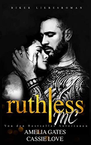 Ruthless MC: Biker Liebesroman
