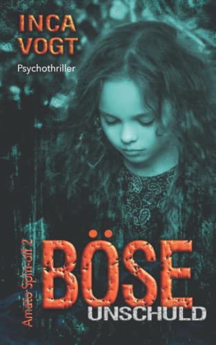Böse Unschuld, Amato Spin-off 2: Psychothriller