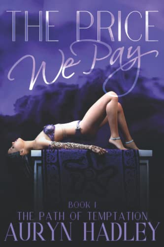 The Price We Pay (The Path of Temptation, Band 1)
