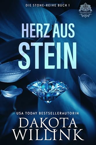 Herz aus Stein (Die Stone-Reihe 1)