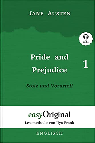 Pride and Prejudice / Stolz und Vorurteil - Teil 1 (mit Audio) - Lesemethode von Ilya Frank : Ungekürzter Originaltext (Lesemethode von Ilya Frank - Englisch)