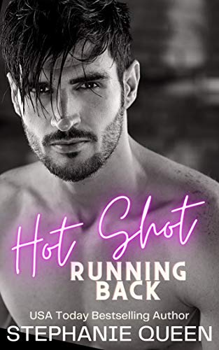 Hot Shot Running Back: A Friends to Lovers College Romance (Big Men on Campus)