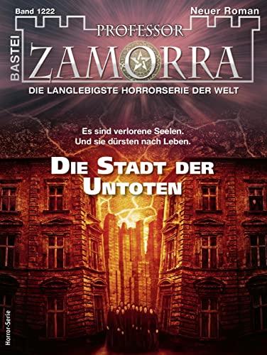 Professor Zamorra 1222: Die Stadt der Untoten