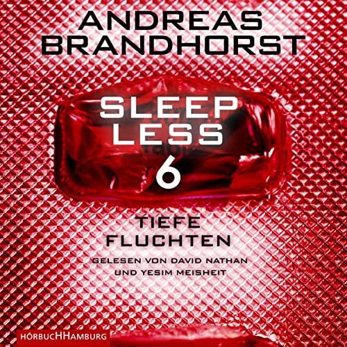 Tiefe Fluchten: Sleepless 6