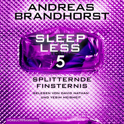 Splitternde Finsternis: Sleepless 5