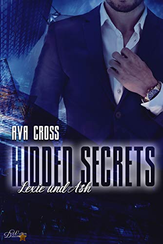 Hidden Secrets: Lexie und Ash (Hidden-Secrets-Reihe 5)