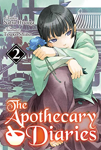 The Apothecary Diaries: Volume 2 (Light Novel) (The Apothecary Diaries (Light Novel))