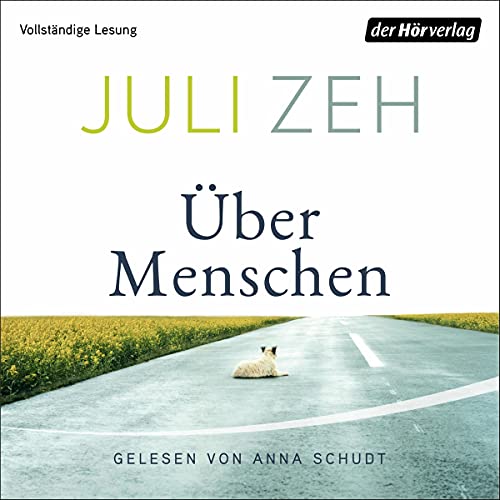 Über Menschen: Roman