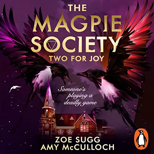 The Magpie Society: Two for Joy: The Magpie Society, Book 2