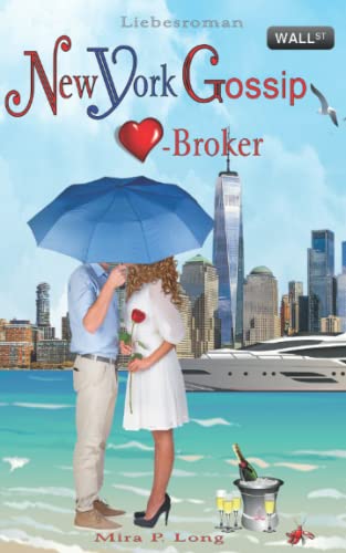 Liebesroman New York Gossip-Heart Broker