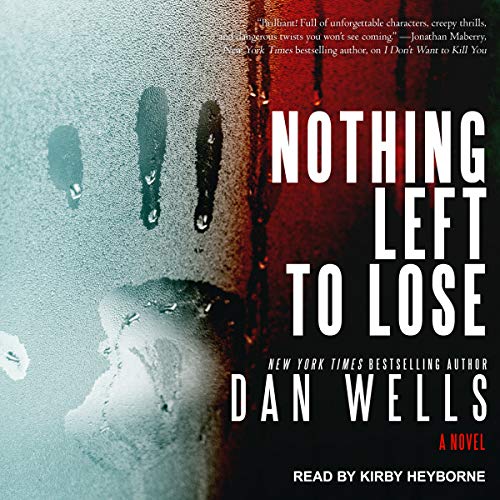Nothing Left to Lose: A Novel (The John Cleaver Series)
