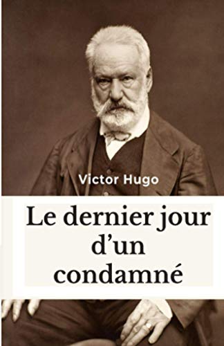 Le Dernier Jour d’un condamné