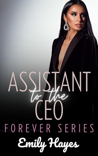 Assistant to the CEO: A Lesbian Romance (Forever Series Book 1)